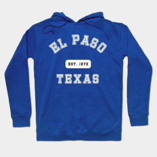 El Paso Texas Hoodie